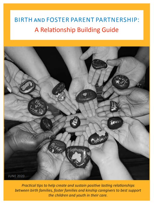 Title details for Birth and Foster Parent Partnership: A Relationship Building Guide by Children's Trust Fund Alliance - Available
